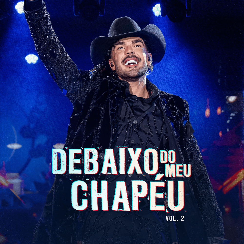 DEBAIXO DO MEU CHAPÉU, Vol. 2 (Ao Vivo)