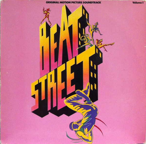 Beat Street (Original Motion Picture Soundtrack) - Volume 1