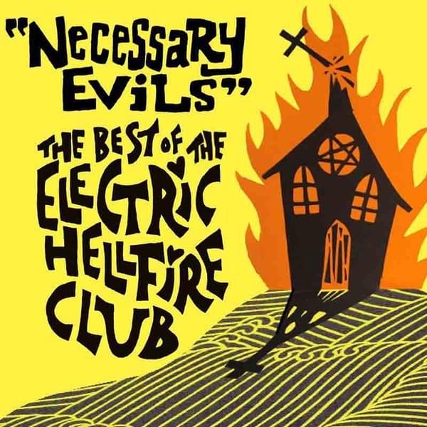 Necessary Evils – The Best Of