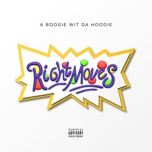 Album cover art for "Right Moves" by A Boogie wit da Hoodie