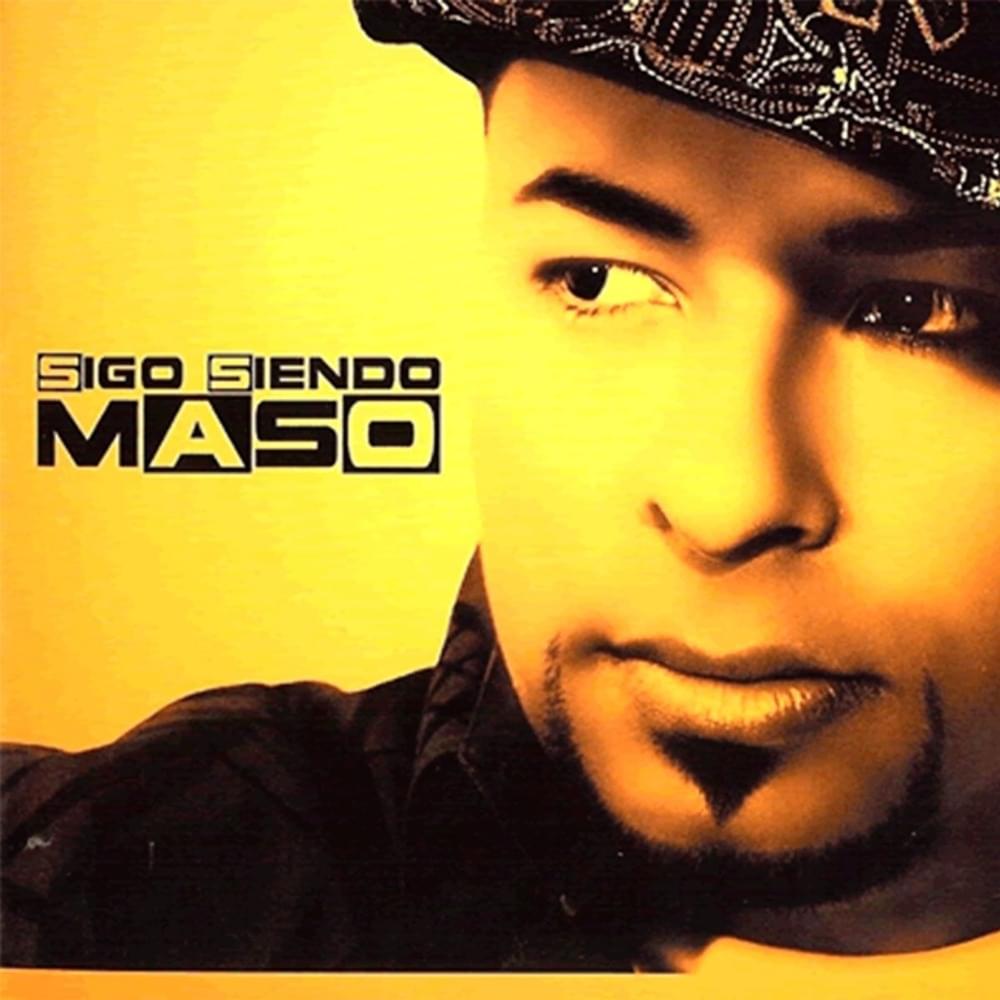 Sigo siendo Maso
