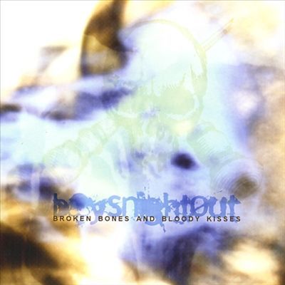 Broken Bones and Bloody Kisses [EP]