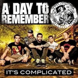 Album cover art for "It's Complicated" by A Day to Remember