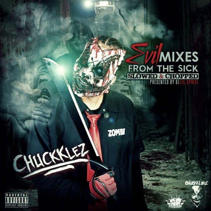 Evil Mixes From The Sick [Slowed & Chopped]