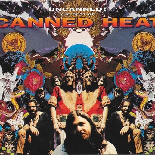 Uncanned! The Best of Canned Heat