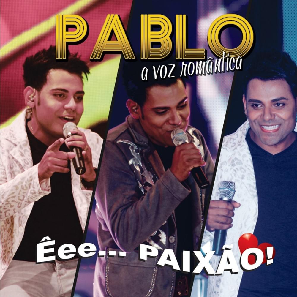 Êee Paixão (A Voz Romântica) - Vol. 03