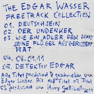 The Edgar Wasser Freetrack Collection (EP)