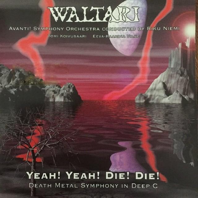 Yeah! Yeah! Die! Die! - Death Metal Symphony in Deep C