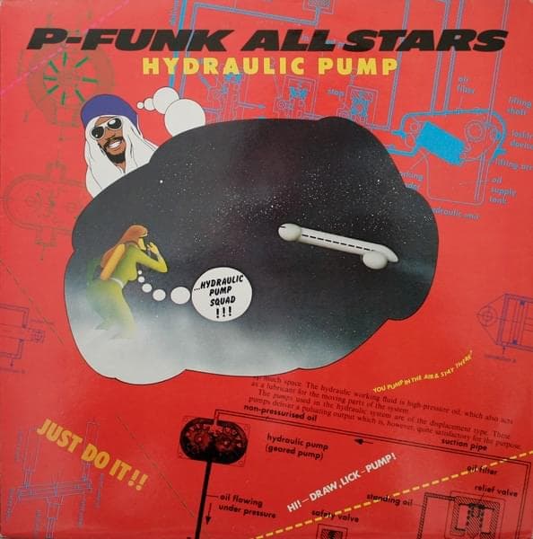 Album cover art for "Hydraulic Pump" by P-Funk All Stars