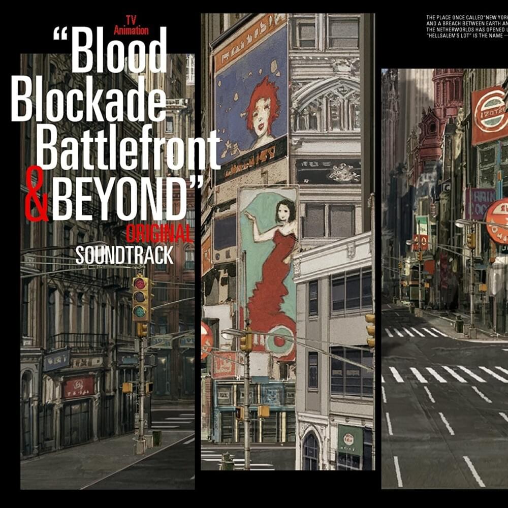 Blood Blockade Battlefront & Beyond (OST)
