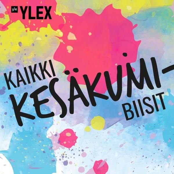 YleX - Kaikki kesäkumibiisit