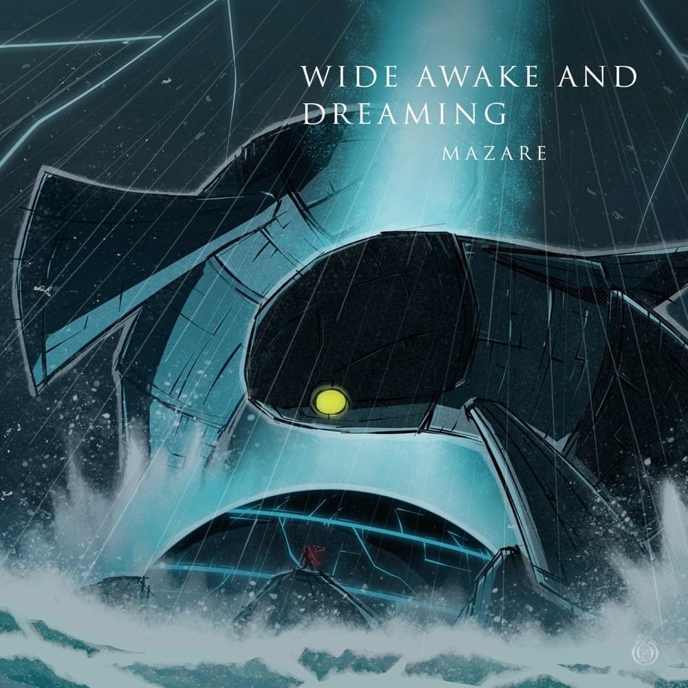 Wide Awake and Dreaming