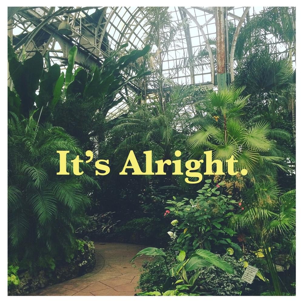 It’s Alright