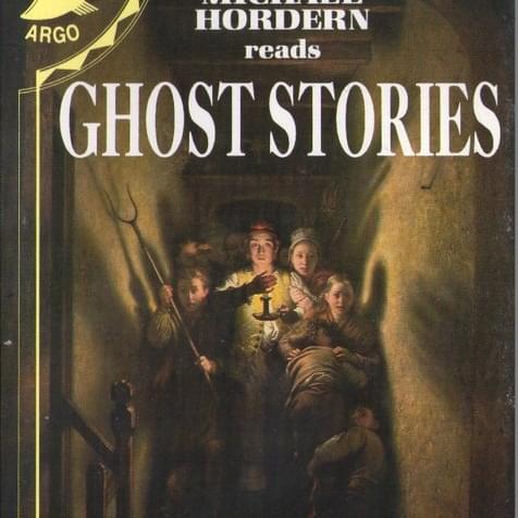 Michael Horden Reads Ghost Stories By M.R. James