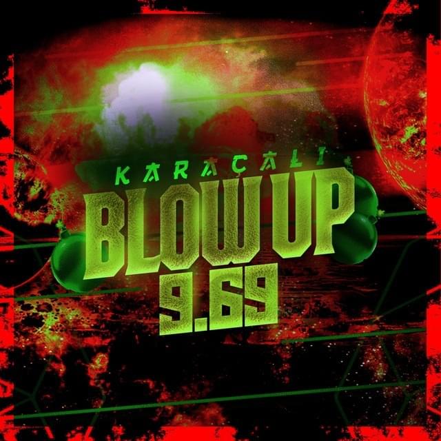 Blow Up ‘9.69’