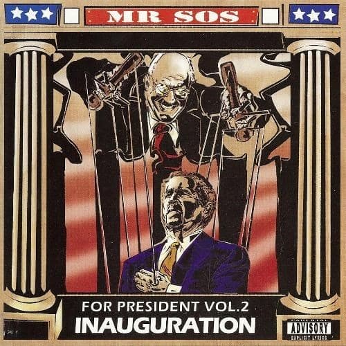 SOS For President Vol. 2 (Inauguration)