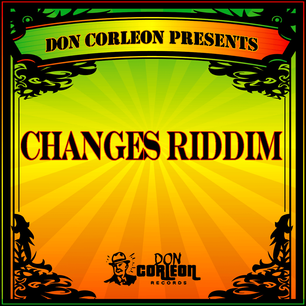 Don Corleon Presents - Changes Riddim