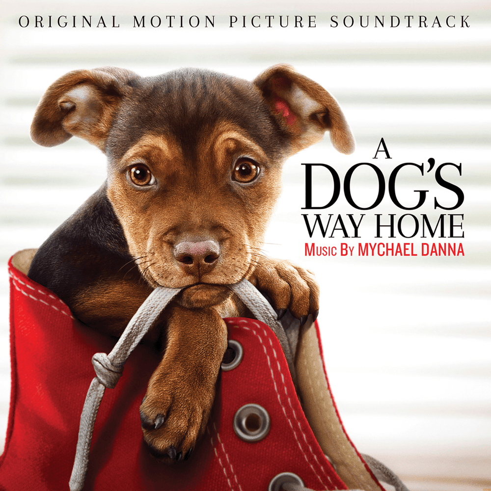 A Dog’s Way Home (Original Motion Picture Soundtrack)