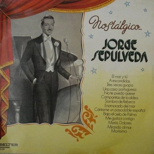 Nostálgico... Jorge Sepulveda