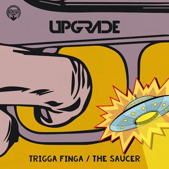 TRIGGA FINGA / THE SAUCER