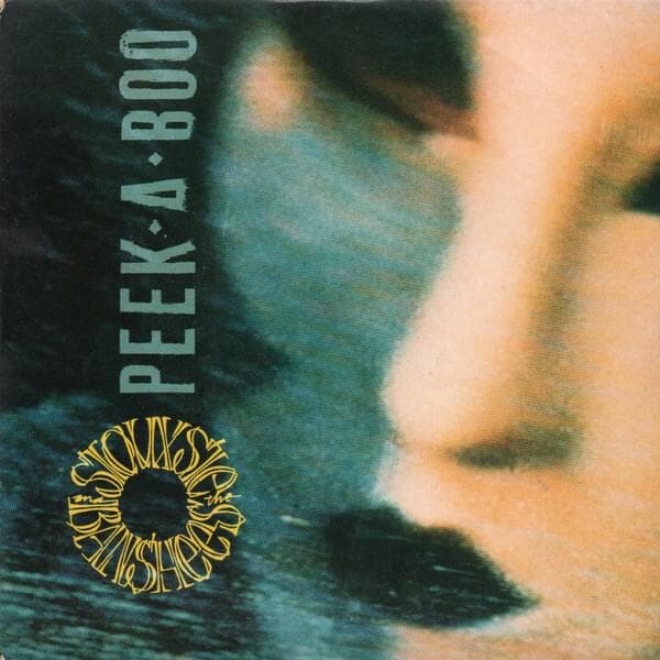 Album cover art for "Peek-a-Boo" by Siouxsie and the Banshees