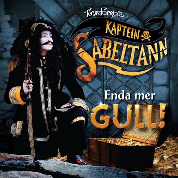 Kaptein Sabeltann - Enda mer gull!