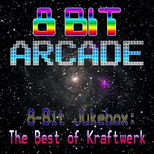 Cover image for 	 8-Bit Jukebox: The Best of Kraftwerk