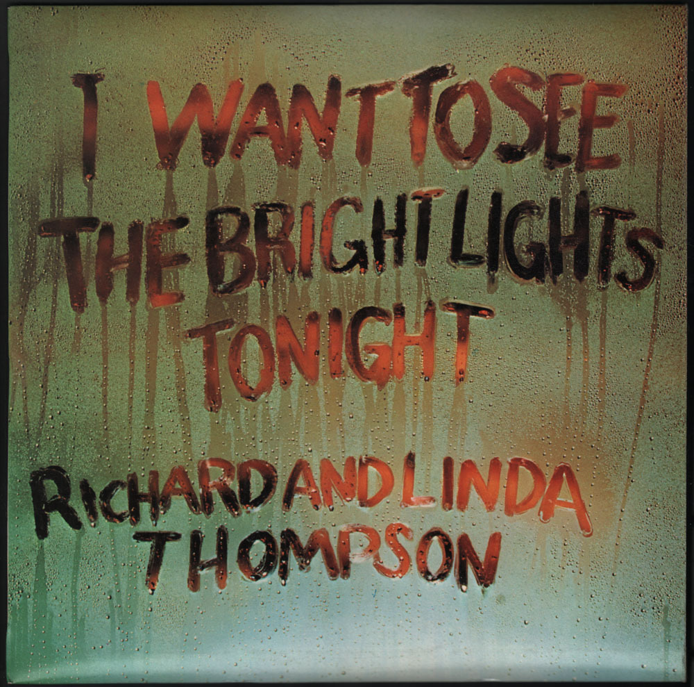 I Want to See the Bright Lights Tonight