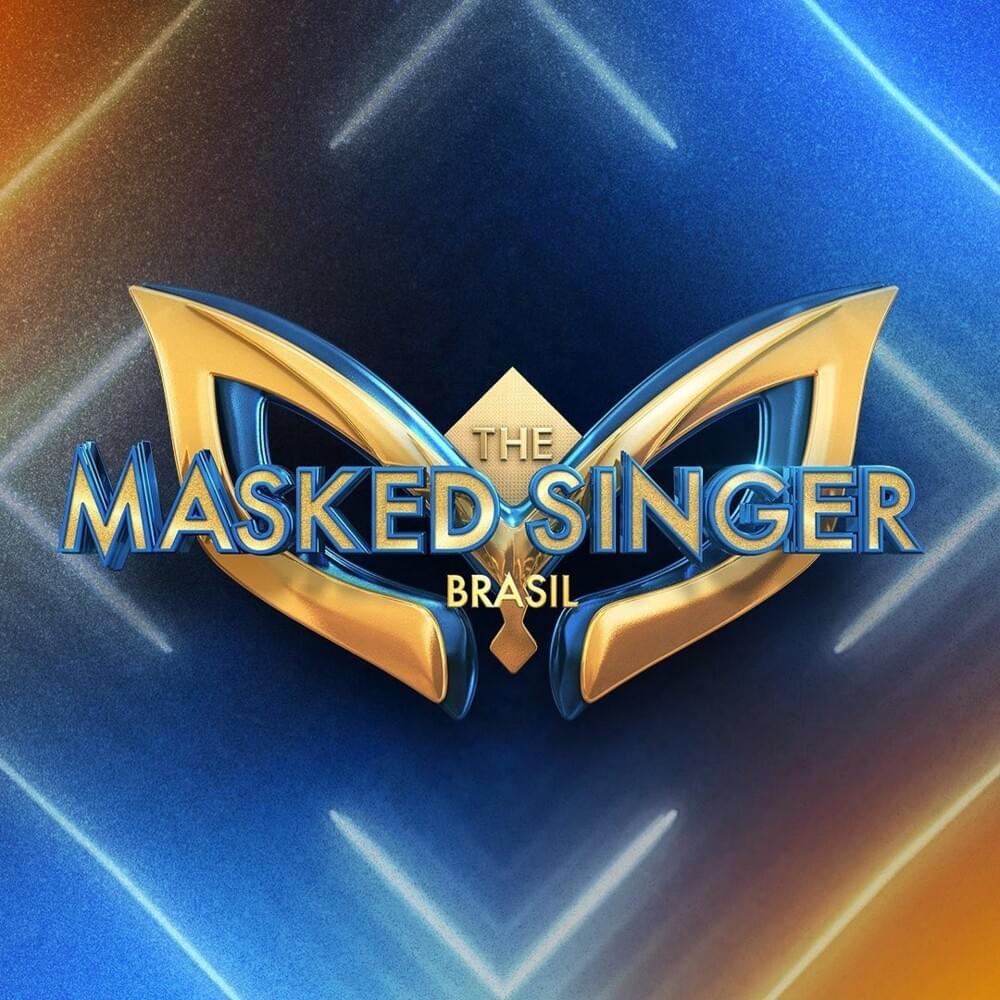 The Masked Singer Brasil (Temporada 1)*