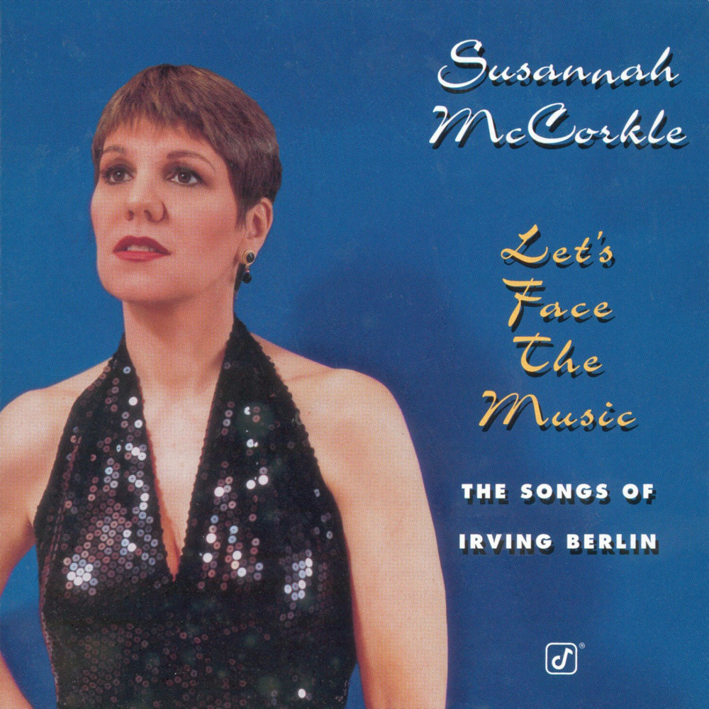 Let’s Face the Music: The Songs of Irving Berlin