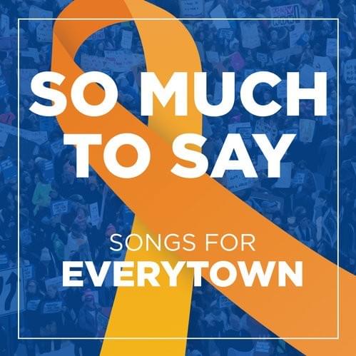 So Much To Say - Songs For Everytown