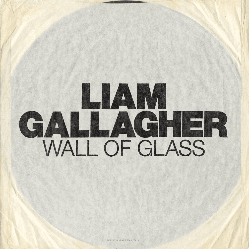 Album cover art for "Wall of Glass" by Liam Gallagher