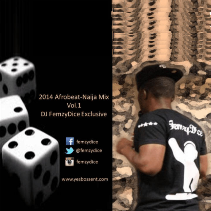 2014 New Afrobeat Naija Mix, Vol. 1