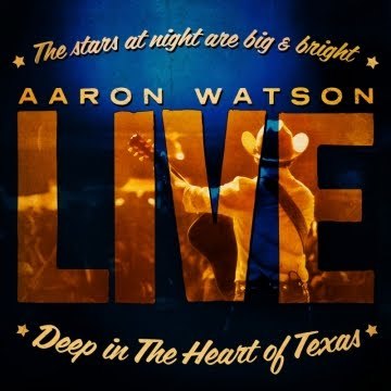 Aaron Watson LIVE