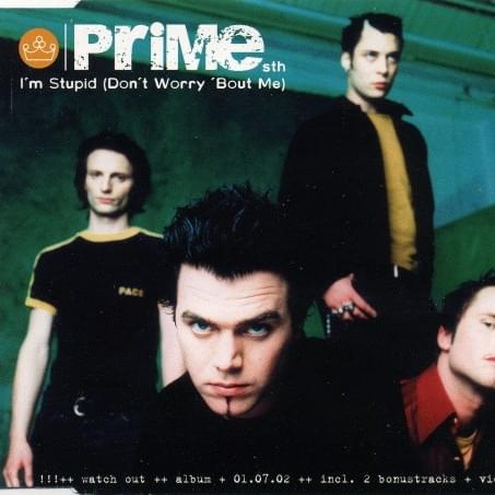 I’m Stupid (Don’t Worry About Me) - Single
