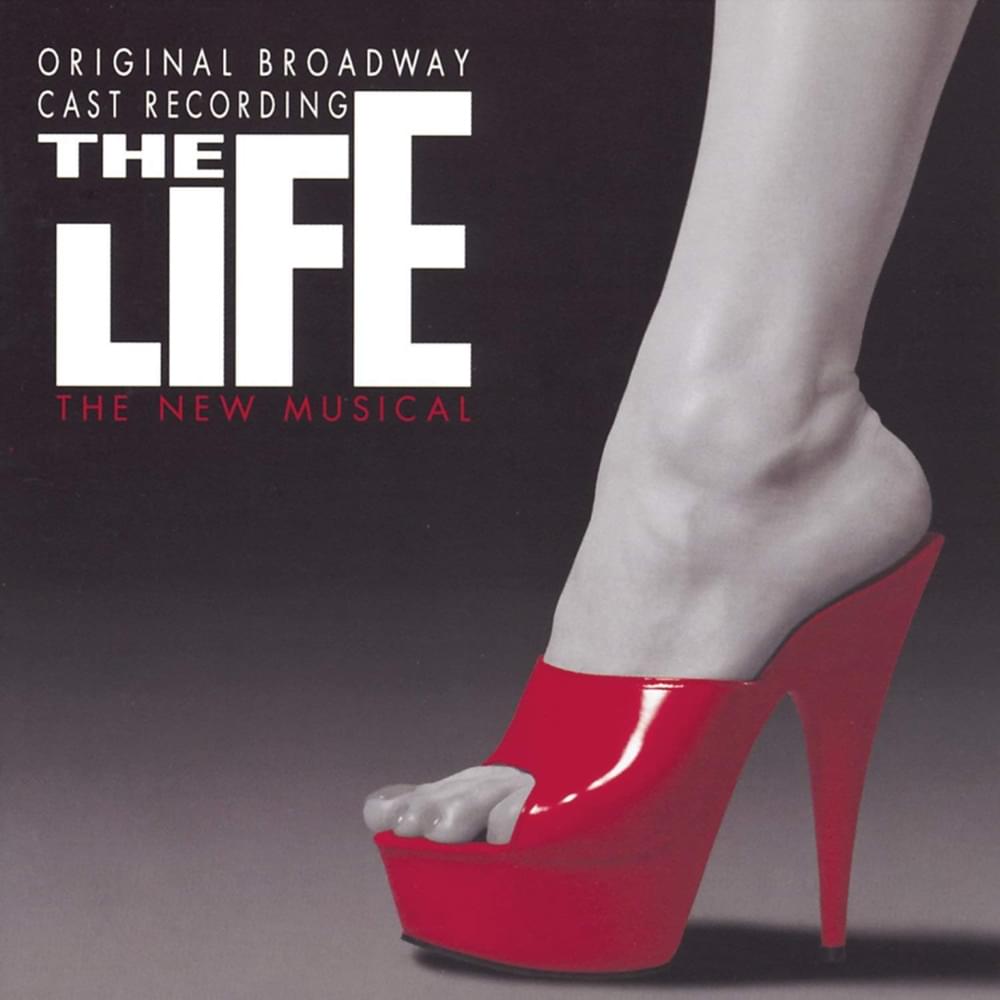 The Life: The New Musical (Original Broadway Cast Recording)