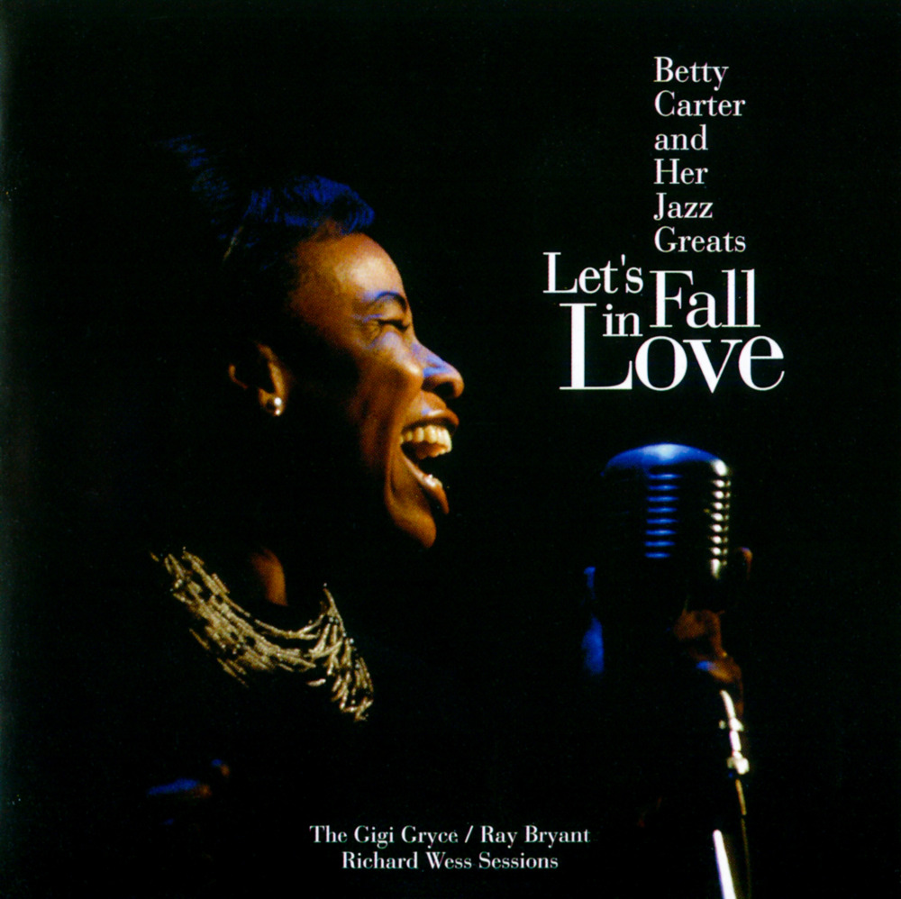 Let’s Fall in Love (The Gigi Gryce / Ray Bryant / Richard Wess Sessions)