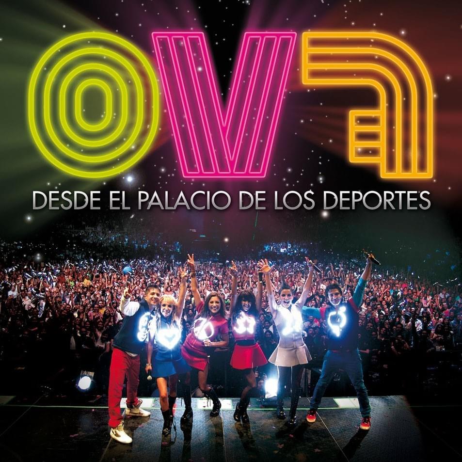 OV7 (En Vívo Desde El Palacio de los Deportes)
