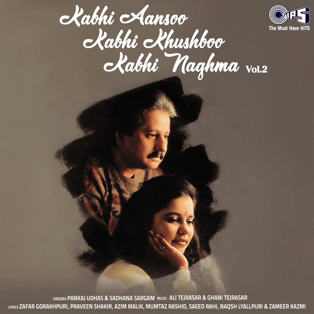 Kabhi Aansoo Kabhi Khushboo Kabhi Naghma, Vol. 2 