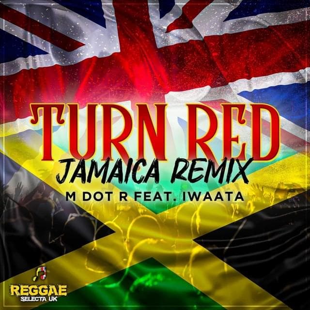 Album cover art for "Turn Red (Remix)" by M Dot R & Iwaata