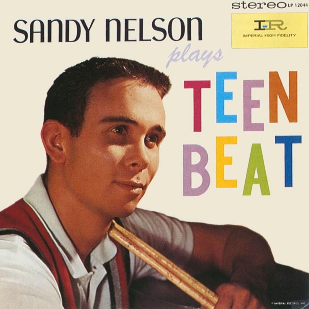 Sandy Nelson Plays Teen Beat