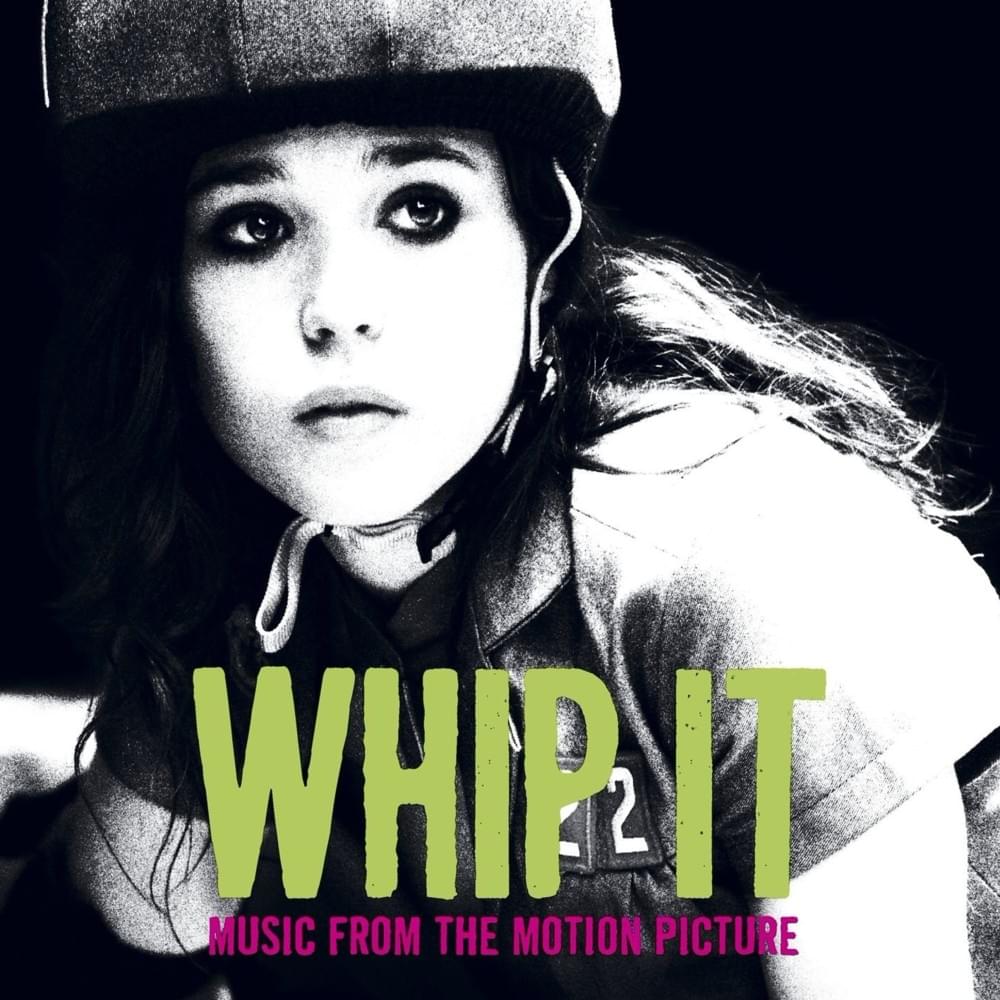 Whip It (Music From the Motion Picture)
