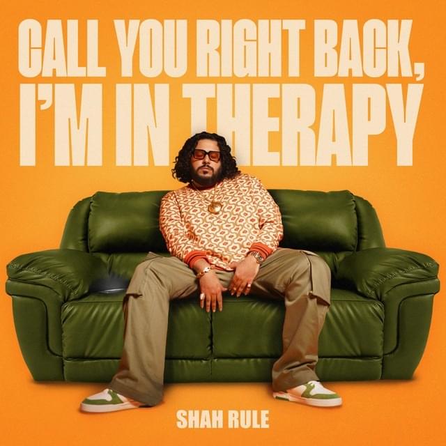 Call You Right Back, I’m In Therapy