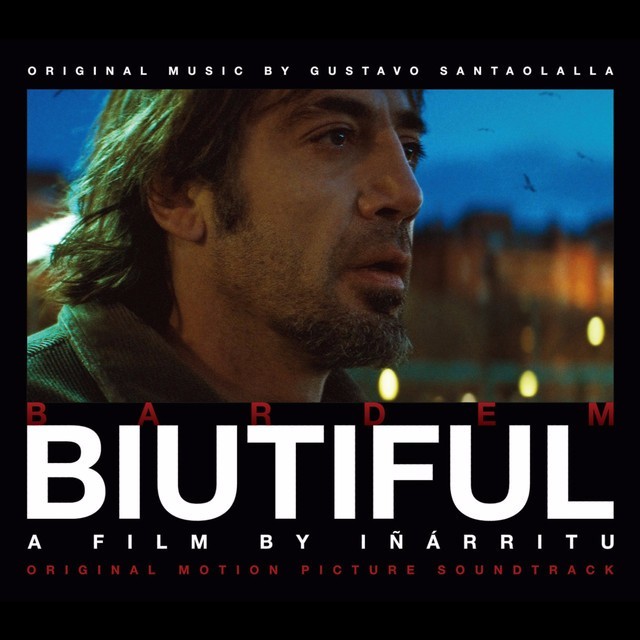 Biutiful (Original Motion Picture Soundtrack)