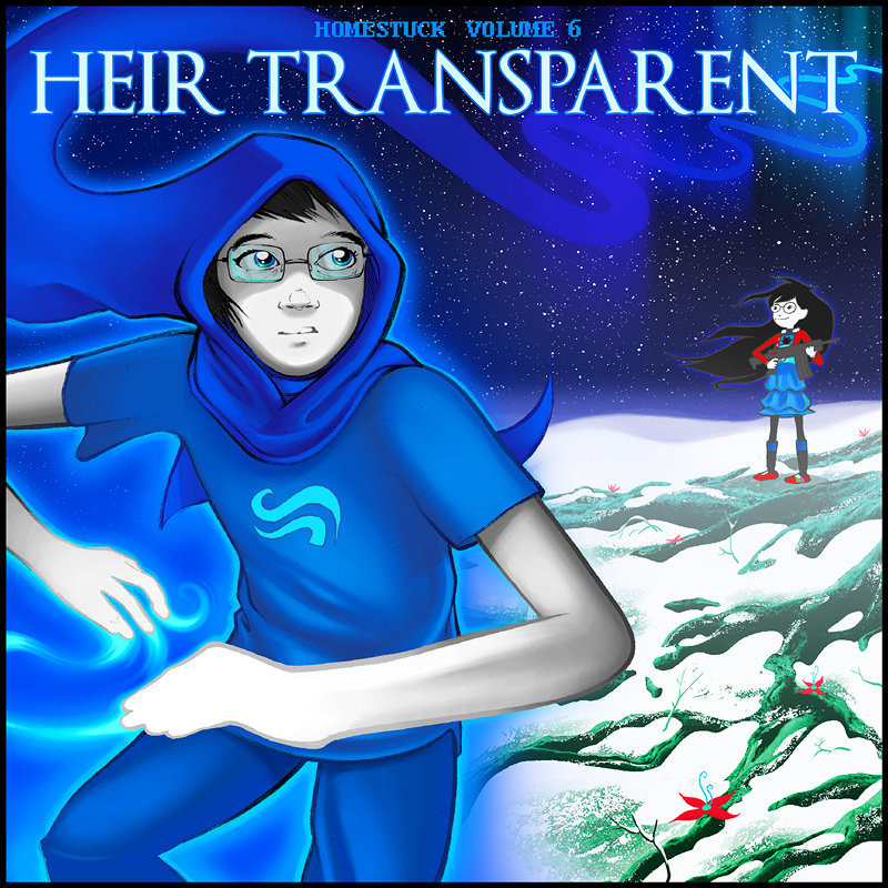 Homestuck Vol. 6: Heir Transparent 