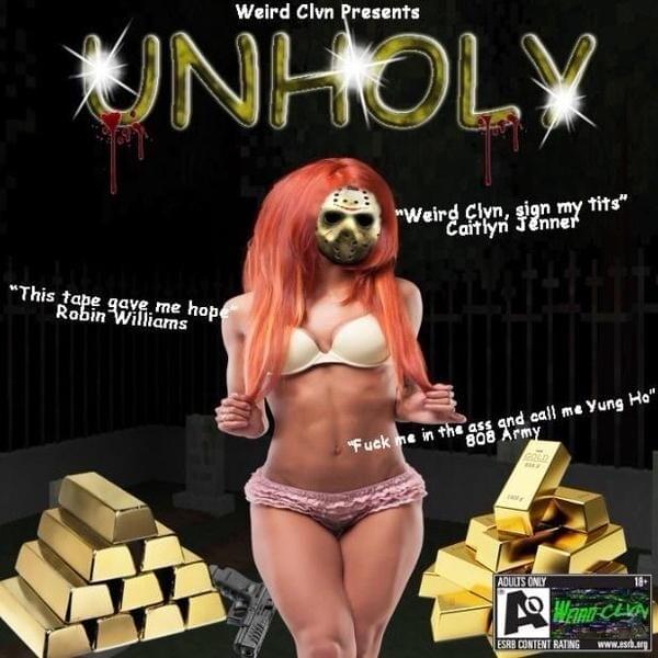 Weird CLVN Presents: Unholy EP