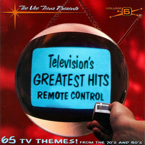 Television’s Greatest Hits, Volume 6: Remote Control