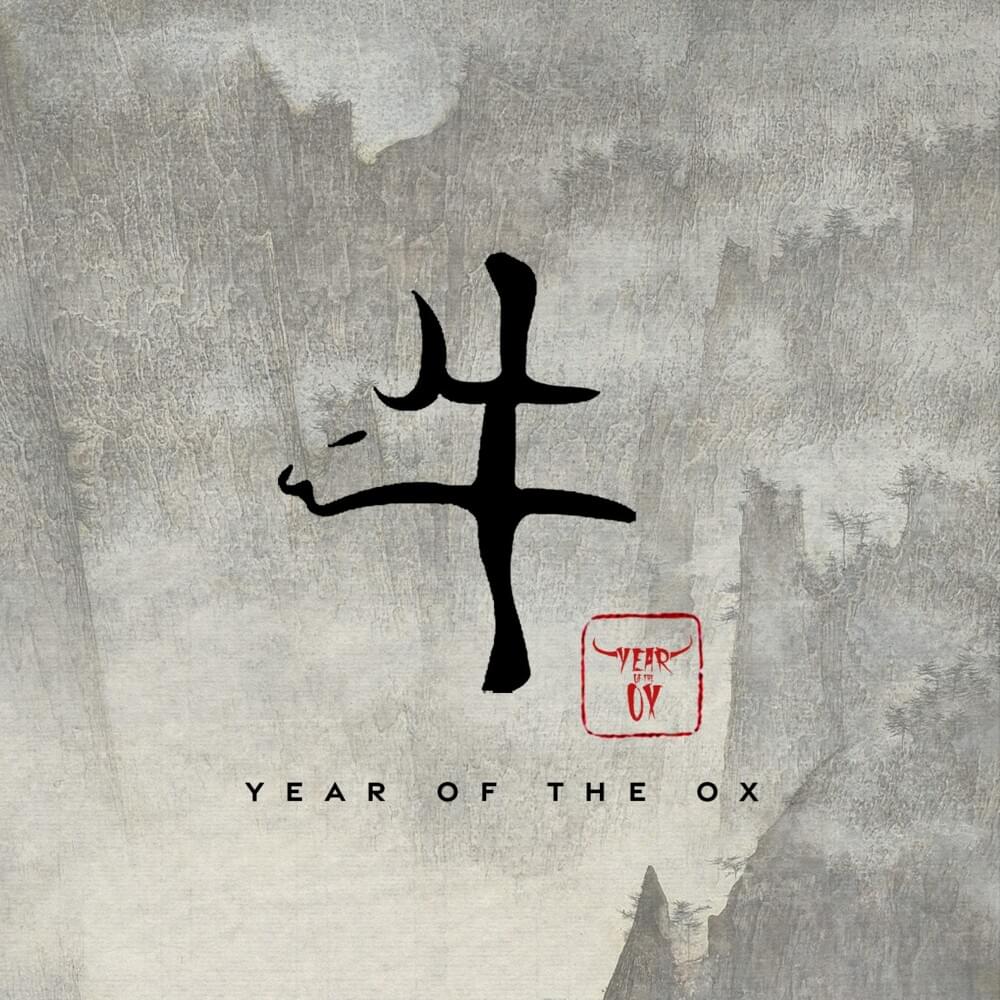 YEAR OF THE OX