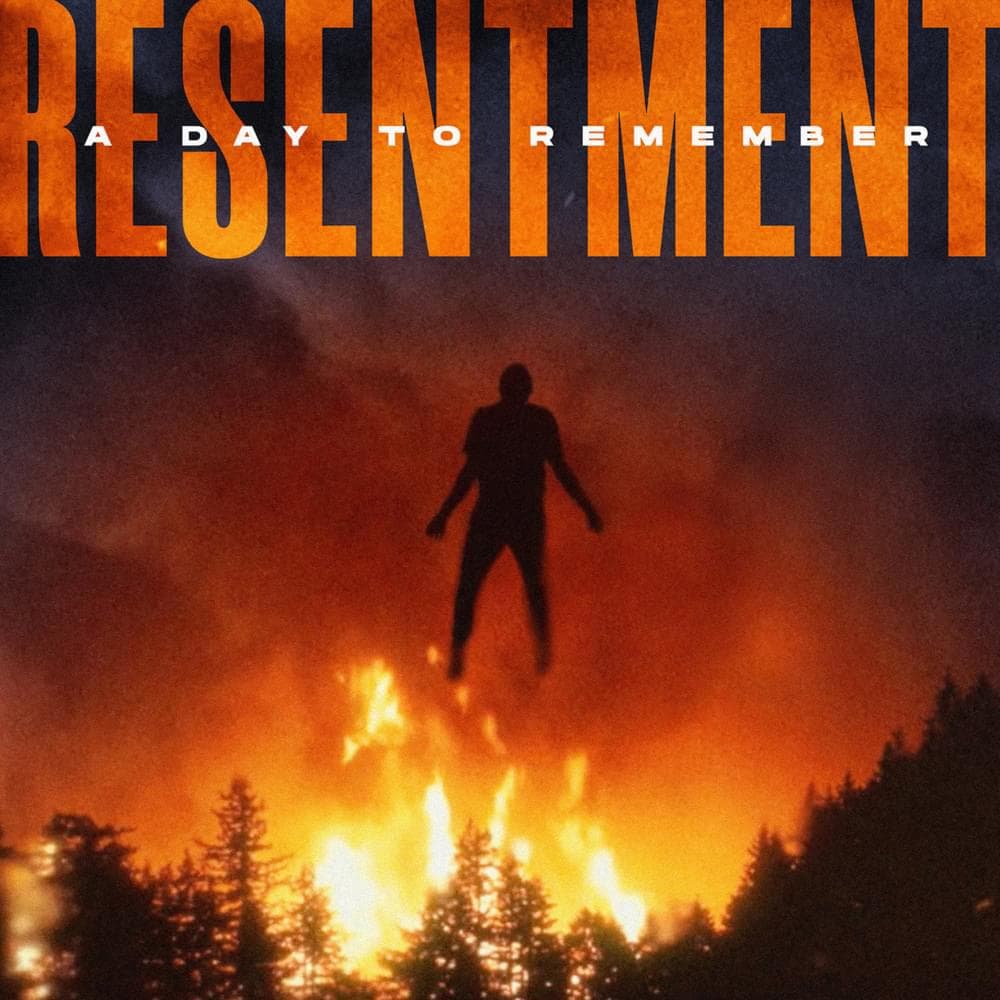 Album cover art for "Resentment" by A Day to Remember