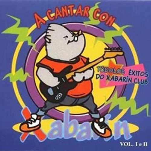 A Cantar Con Xabarín (Vol I e II)